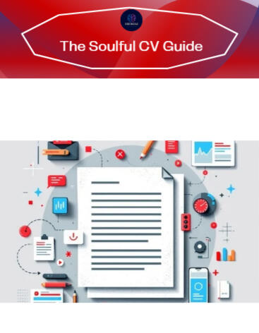 The "Soulful CV" Guide