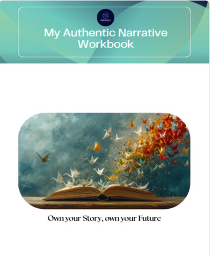 My Authentic Narrative - Workbook