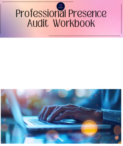 "Professional Presence" Audit - Workbook