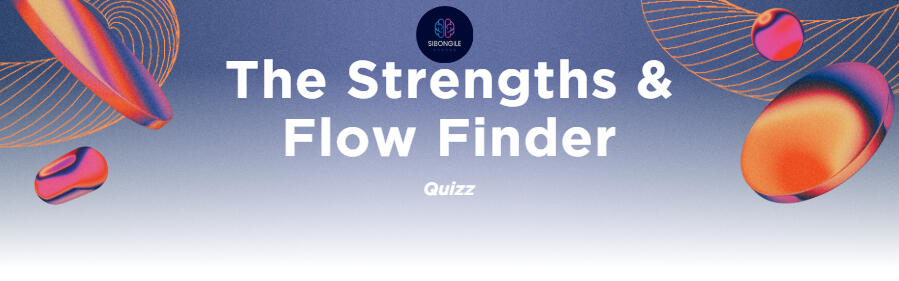 The Strengths & Flow Finder